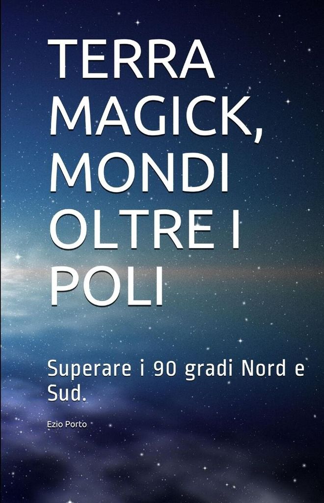 Terra Magick, Mondi Oltre I Poli
