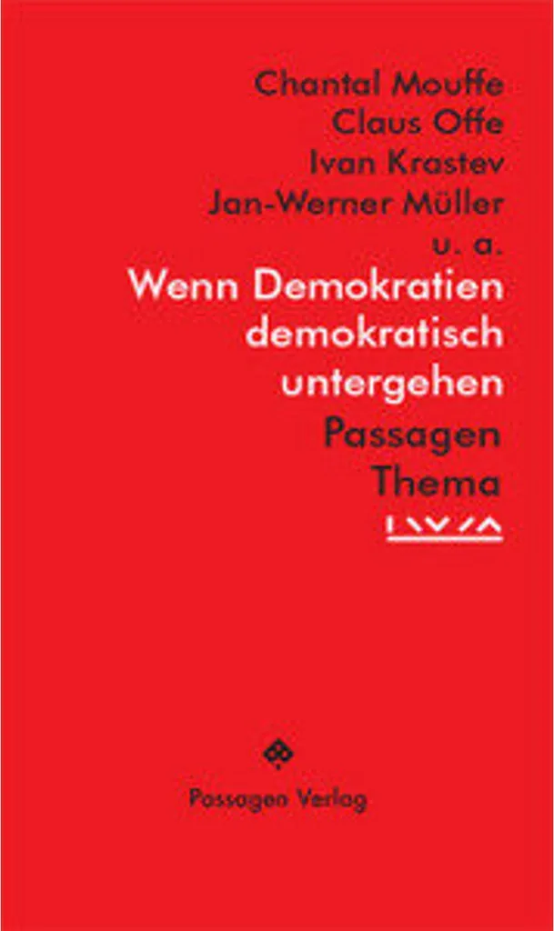 Livre de sciences politiques : Wenn Demokratien demokratisch untergehen