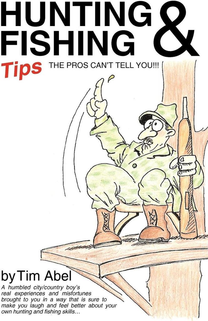 Hunting and Fishing Tips the Pros Can't Tell You