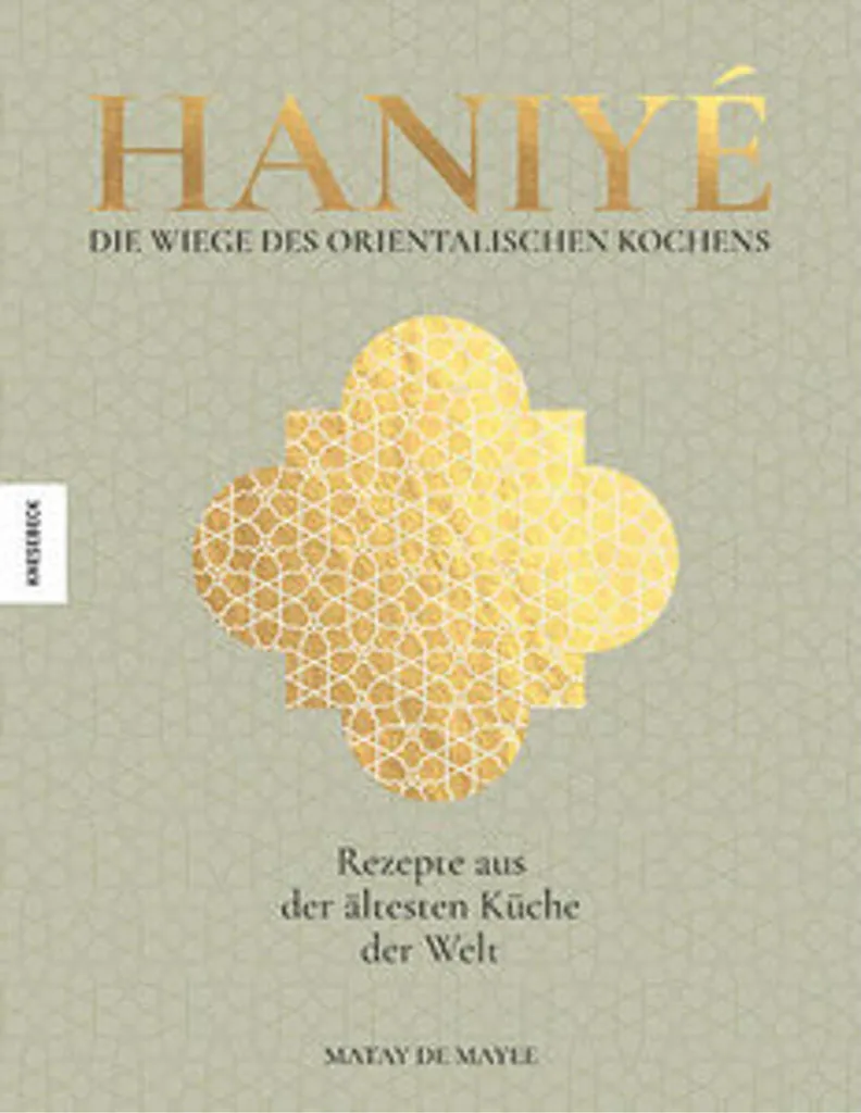 Haniyé Livre de Cuisine Orientale : Recettes Authentiques et Saveurs
