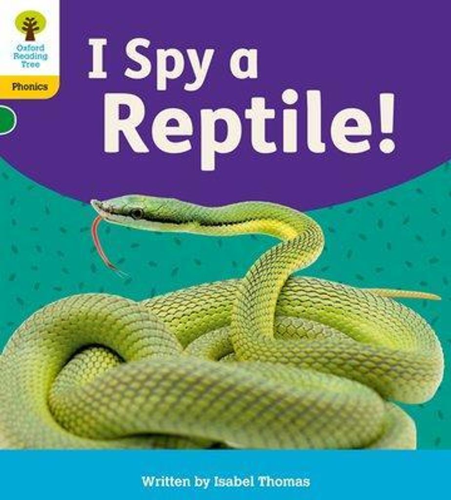 Oxford Reading Tree: Floppy's Phonics Decoding Practice: Oxford Level 5: I Spy a Reptile!