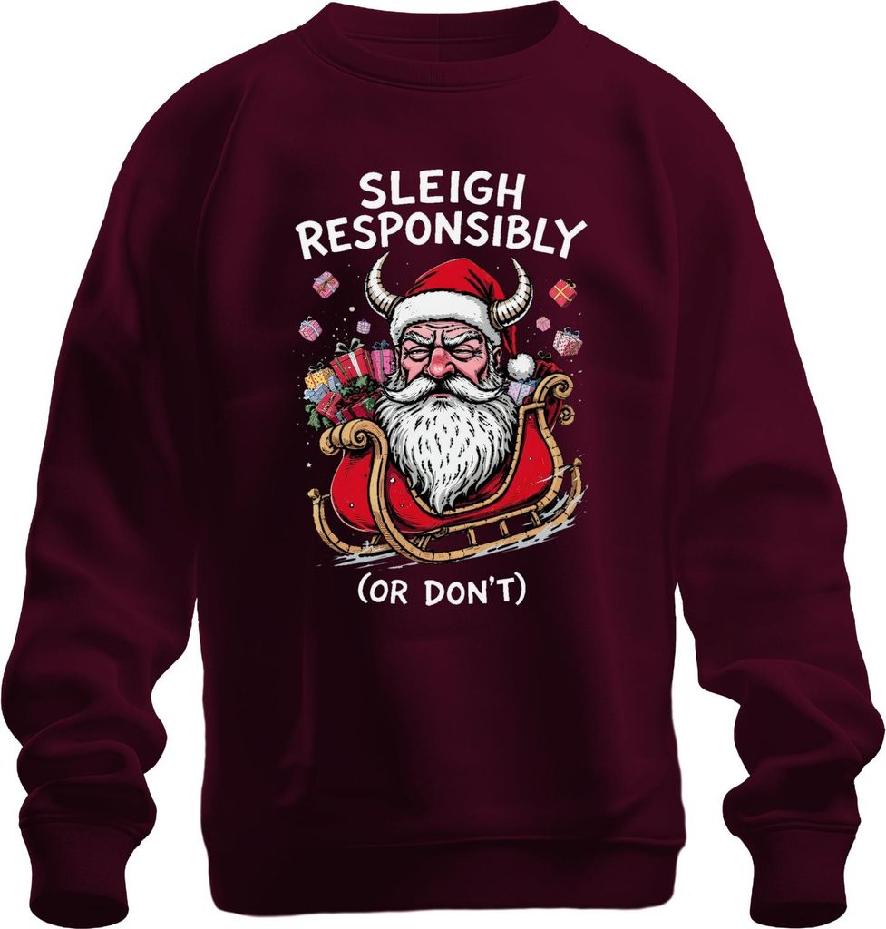 Sleigh Responsibly Or Don't Weihnachtsmann mit Hörnern Schlitten Uni Sweatshirt Pullover, Burgundy, XL