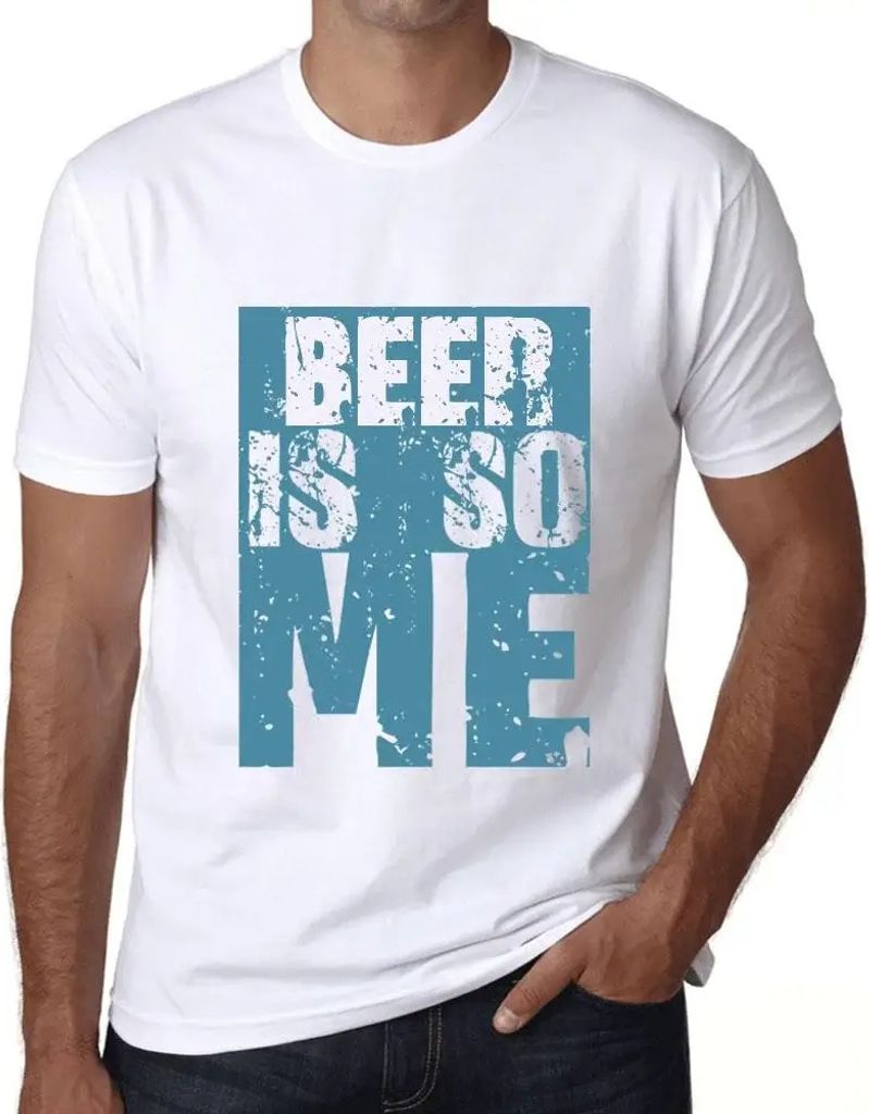 Herren Grafik T-Shirt Bier ist so ich – Beer Is So Me – Öko-Verantwortlich Vintage Jahrgang Kurzarm Lustige Druck Geburtstag Geschenk Mann