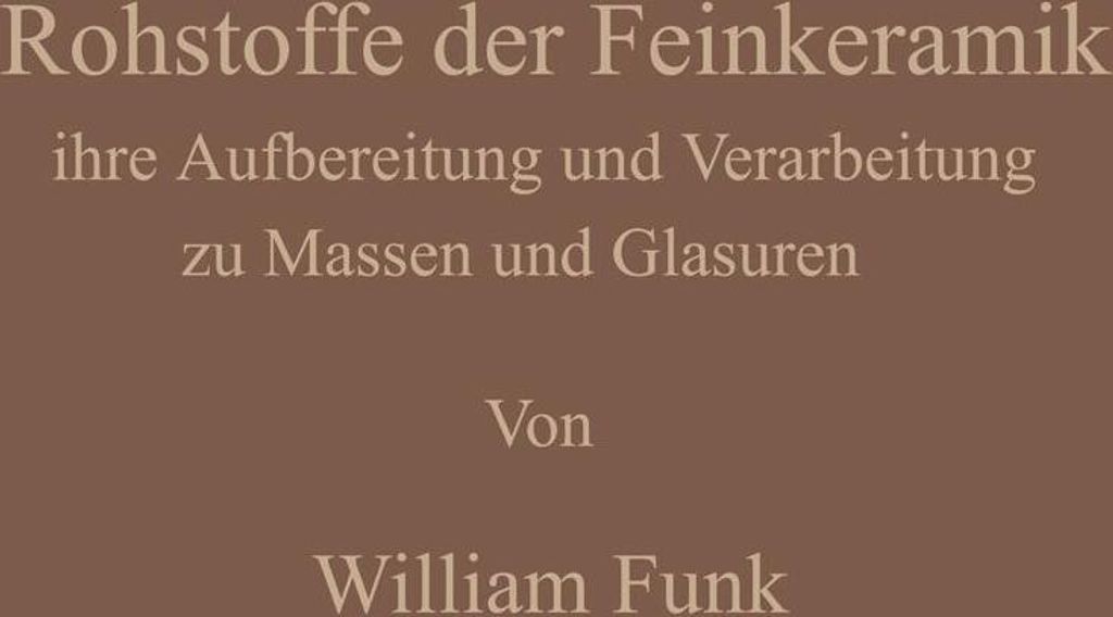Die Rohstoffe der Feinkeramik