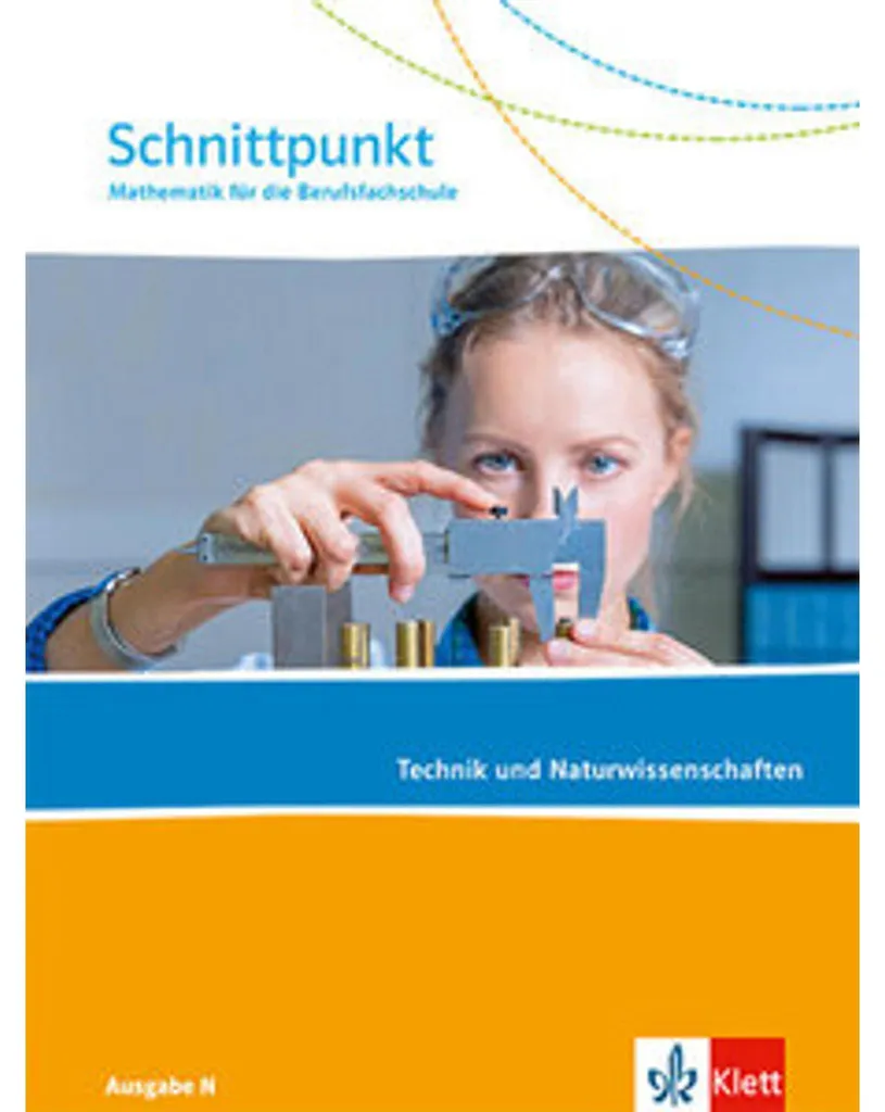 Schnittpunkt Ausgabe N Maths pour Berufsfachschule et Technologie