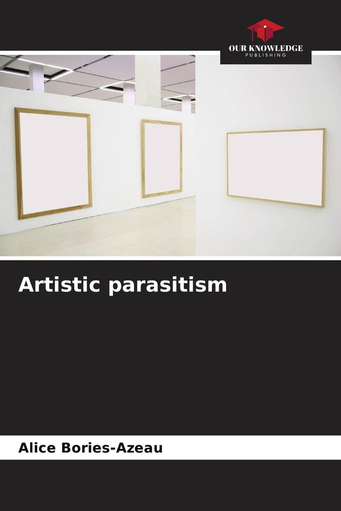 Artistic parasitism