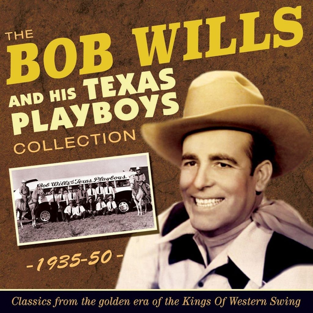 Bob Wills & The Texas Playboys - Die Bob Wills Collection 1935-50 CD
