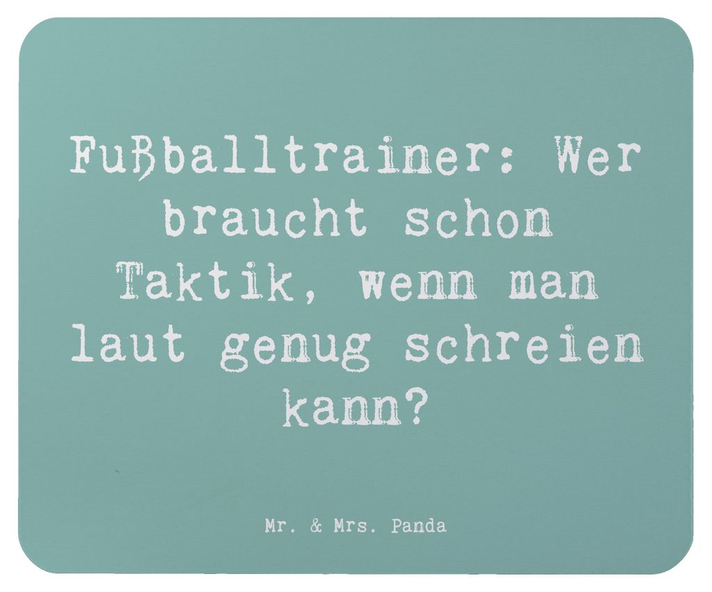 Mr. & Mrs. Panda Mauspad Spruch Fußballtrainer Motivation - Meeresbrise - Geschenk, Mouse Pad, notebook, mousematte, Trainer, Mousepad, humorvolle...