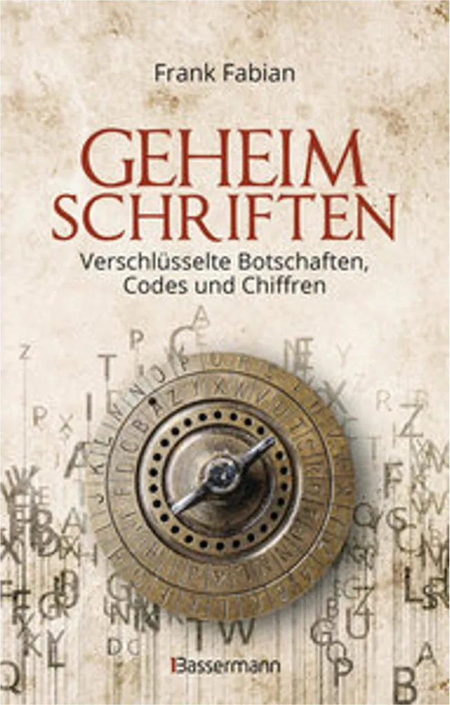 Geheimschriften : livre sur la cryptographie et les codes secrets de l'ombre