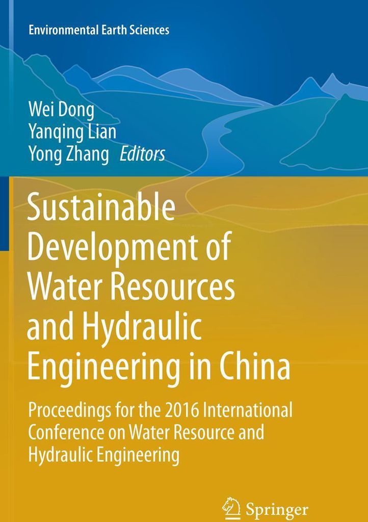 Sustainable Development of Water Resources and Hydraulic Engineering in China