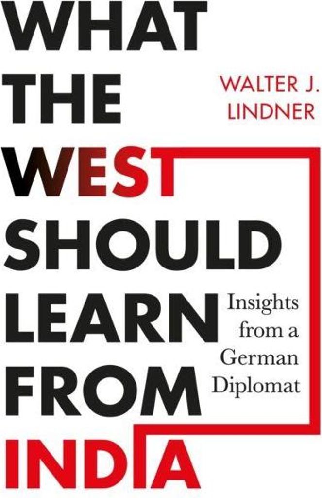 What the West Should Learn from India