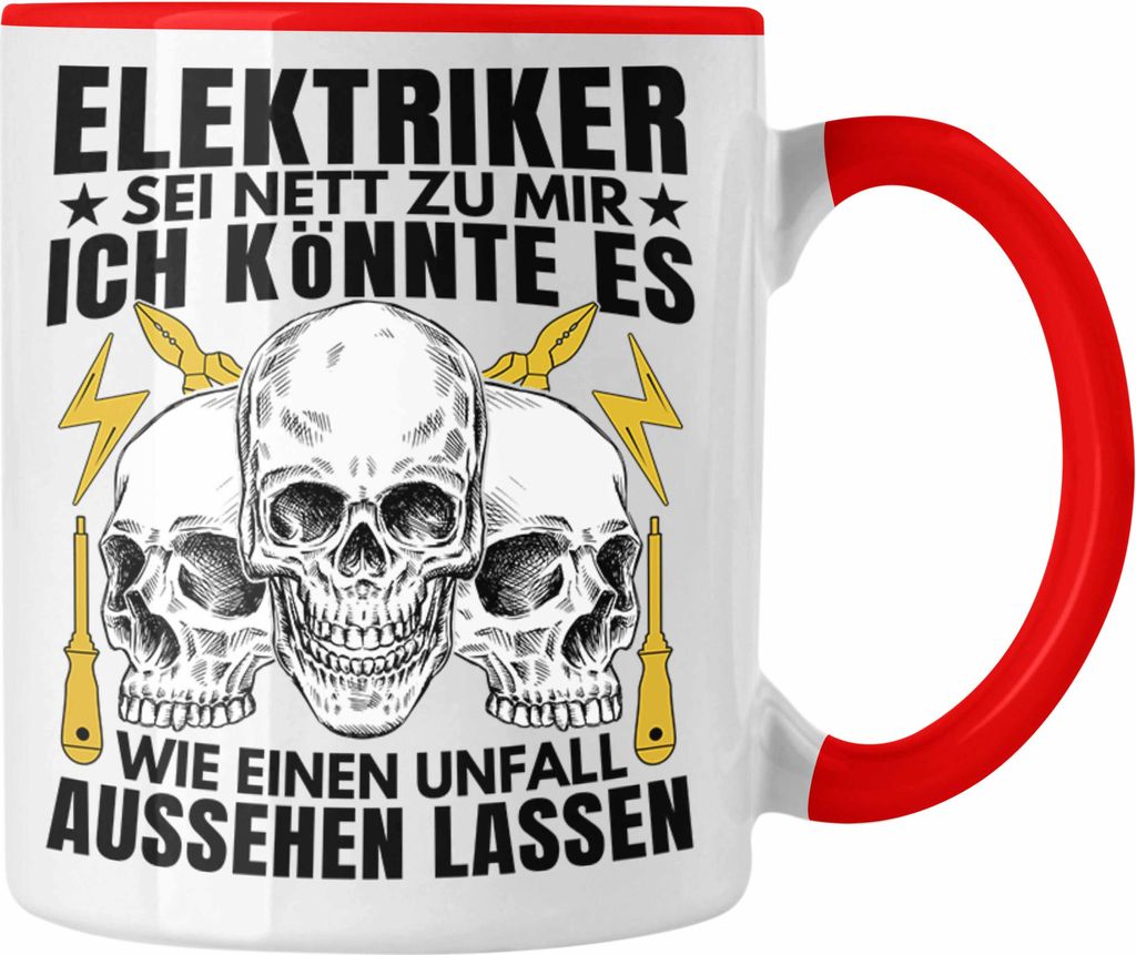 Trendation - Elektriker Tasse Geschenk Elektromeister Lustiger Spruch Männer Geschenkidee Wie Ein Unfall Aussehen Lassen (Rot)