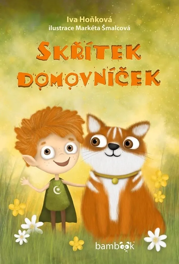 Skřítek domovníček Hoňková : Retrouvez la Magie des Contes d'Antan