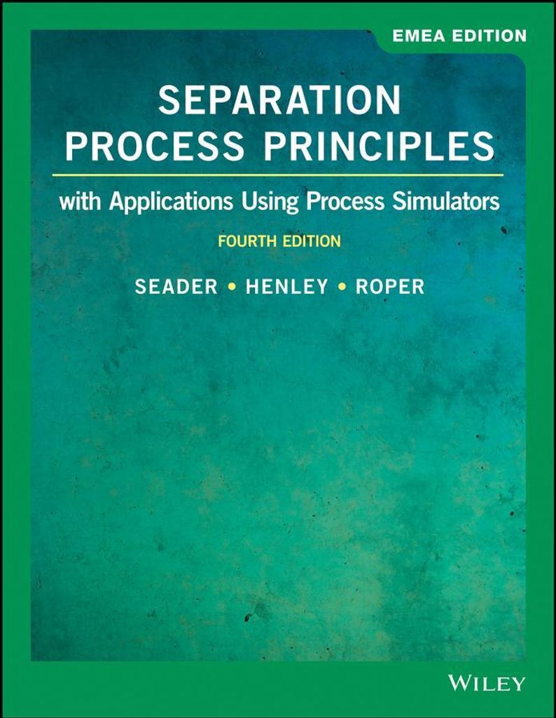 Separation Process Principles with Applications Using Pr... Book