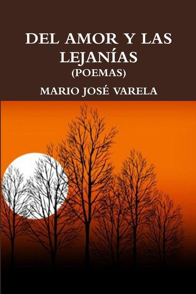 Del Amor Y Las Lejanías