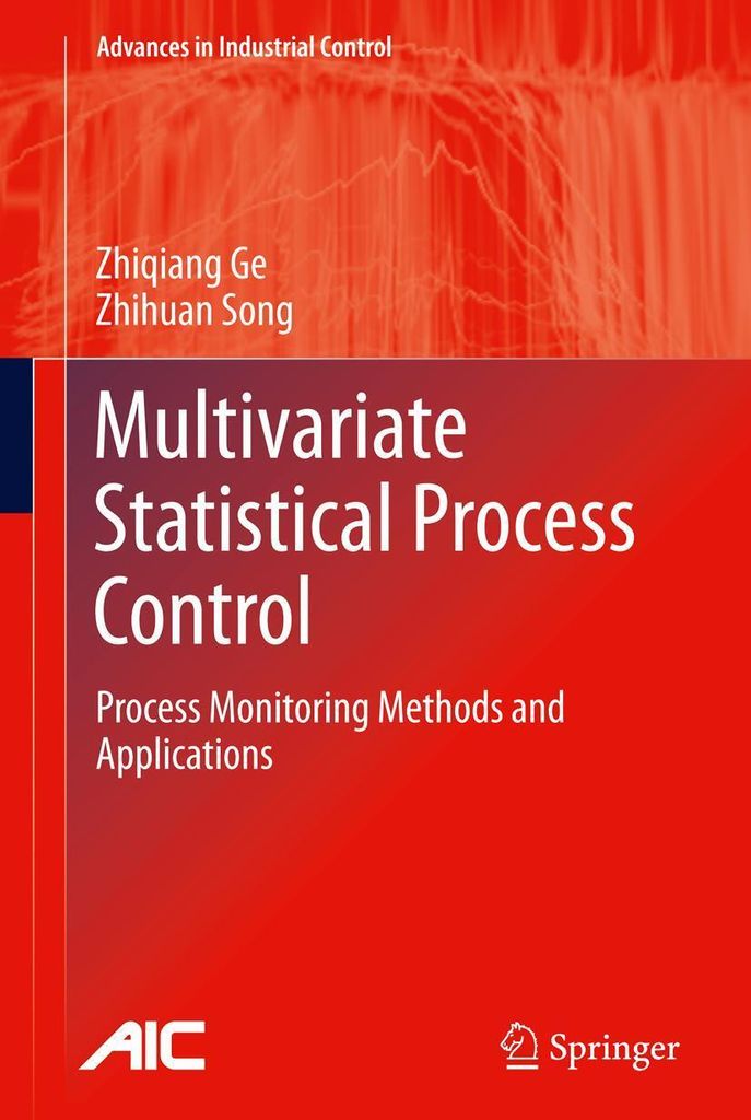 Multivariate Statistical Process Control