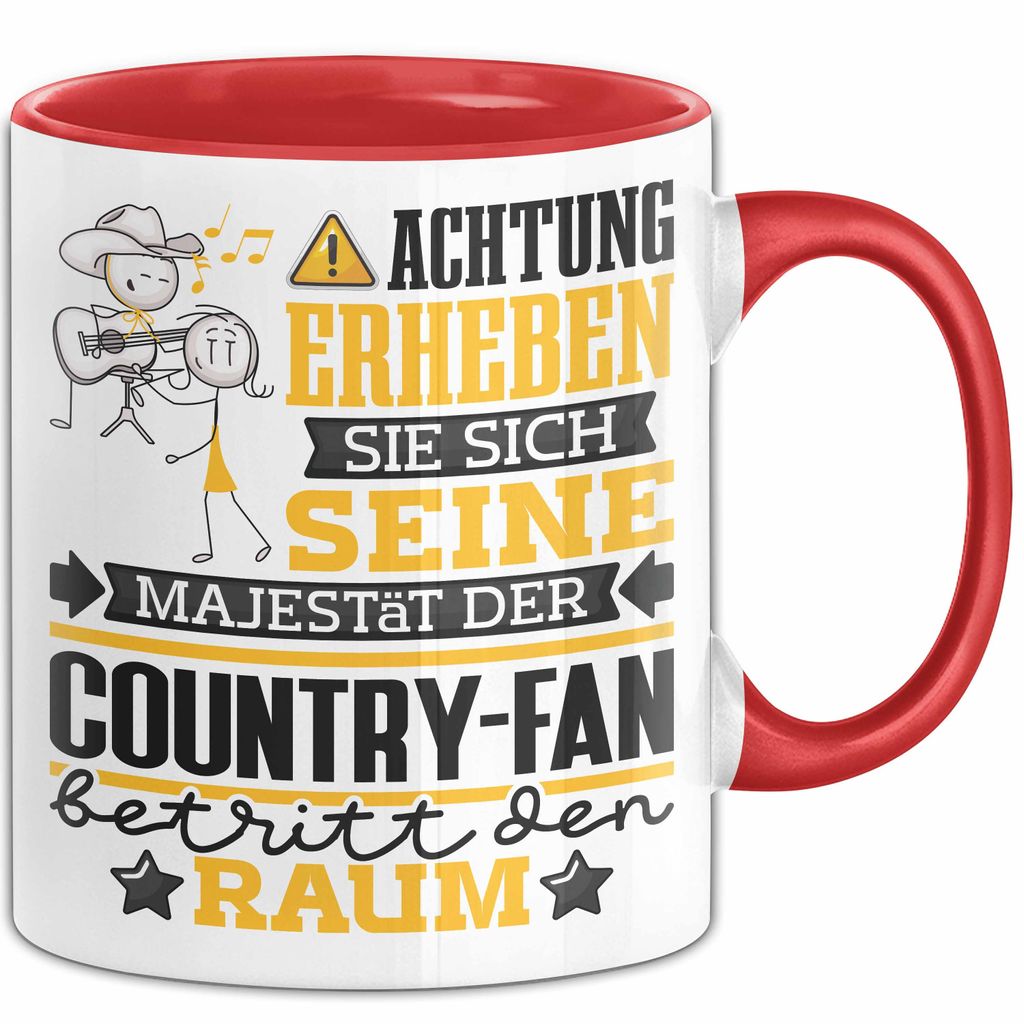 Country-Fan Geschenk Tasse Lustiger Spruch Erheben Sie Sich Der Country-Fan Betritt den Raum (Rot)