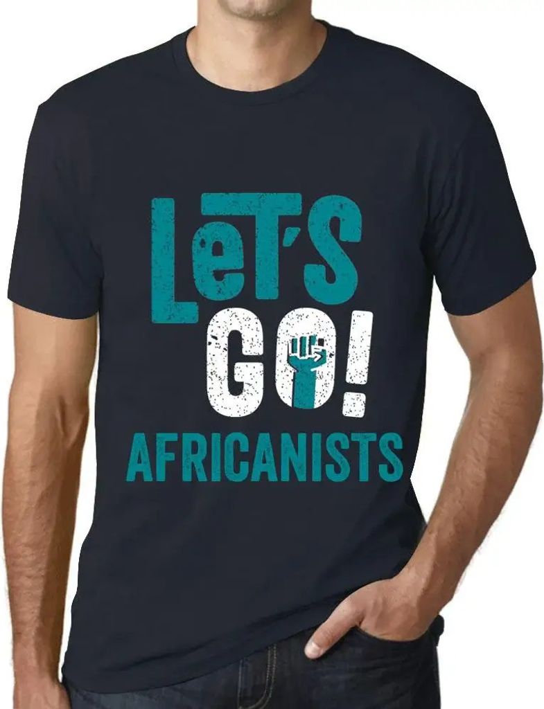 Herren Grafik T-Shirt Auf geht's Afrikanisten – Let's Go Africanists – Öko-Verantwortlich Vintage Jahrgang Kurzarm Lustige Druck Geburtstag Ge...