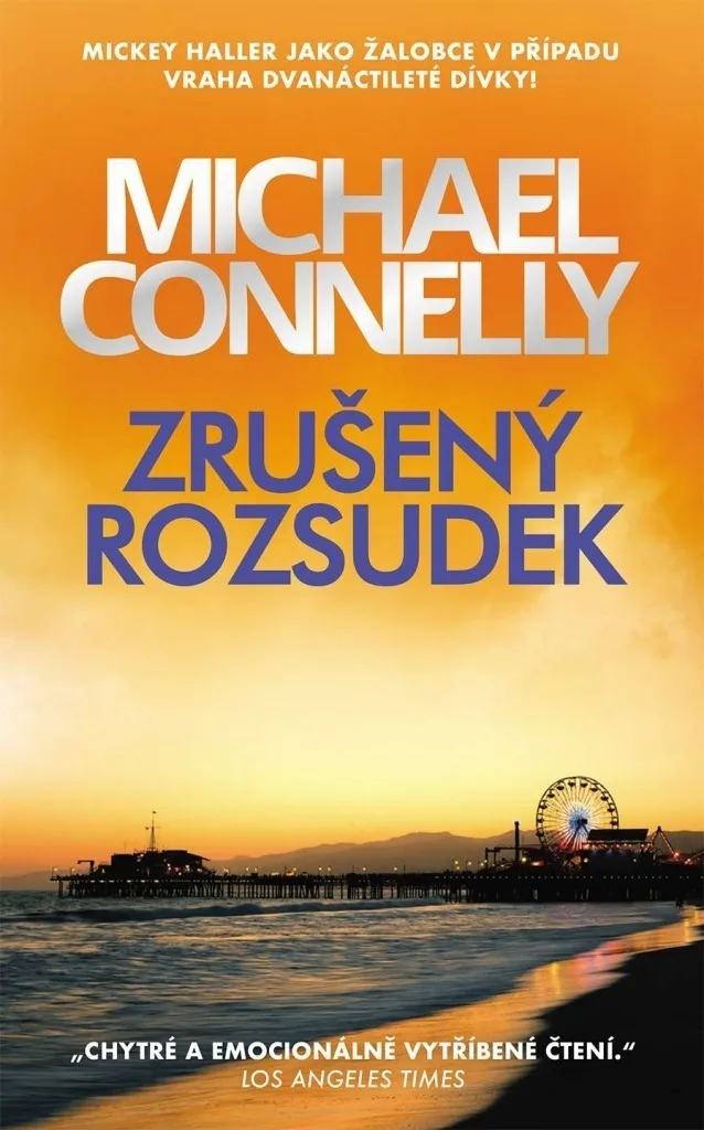 Lire Zrušený rozsudek Michael Connelly : Polar pour Etudiants de Langue