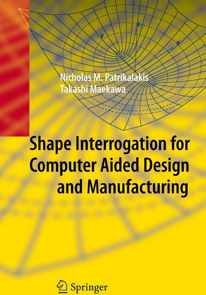 Shape Interrogation for Computer Aided Design and Manufacturing