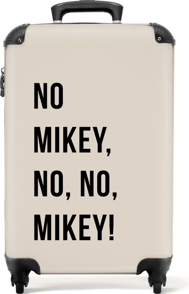 NoBoringSuitcases.com Koffer Handgepäck Trolley Rollkoffer Kleine Reisekoffer mit 4 Rollen - Zitate - Nein Mikey, nein, nein, Mikey! - Beige - C...