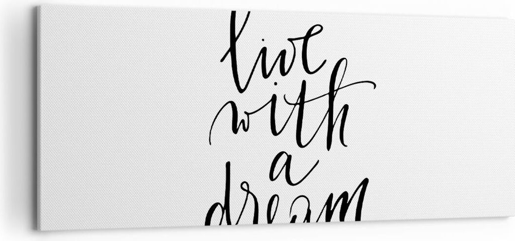 Bild auf Leinwand - Leinwandbild - Einteilig - Handschriftlich Live Ein Traum - 120x50cm - Wand Bild - Wanddeko - Wandbilder - Leinwanddruck - Bild...