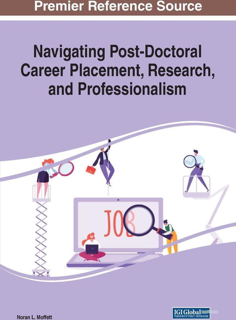 Navigating Post-Doctoral Career Placement, Research, and Professionalism