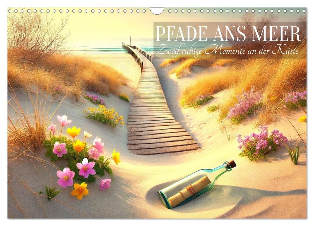 Pfade ans Meer (Wandkalender 2027 DIN A3 quer), CALVENDO Monatskalender