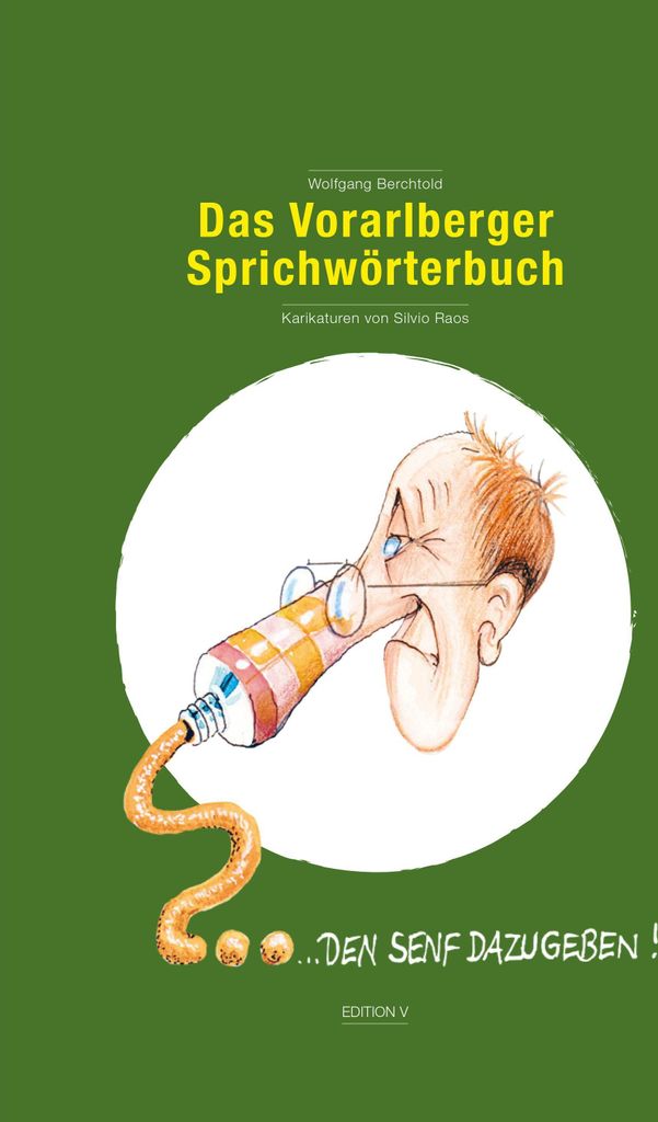 Das Vorarlberger Sprichwörterbuch