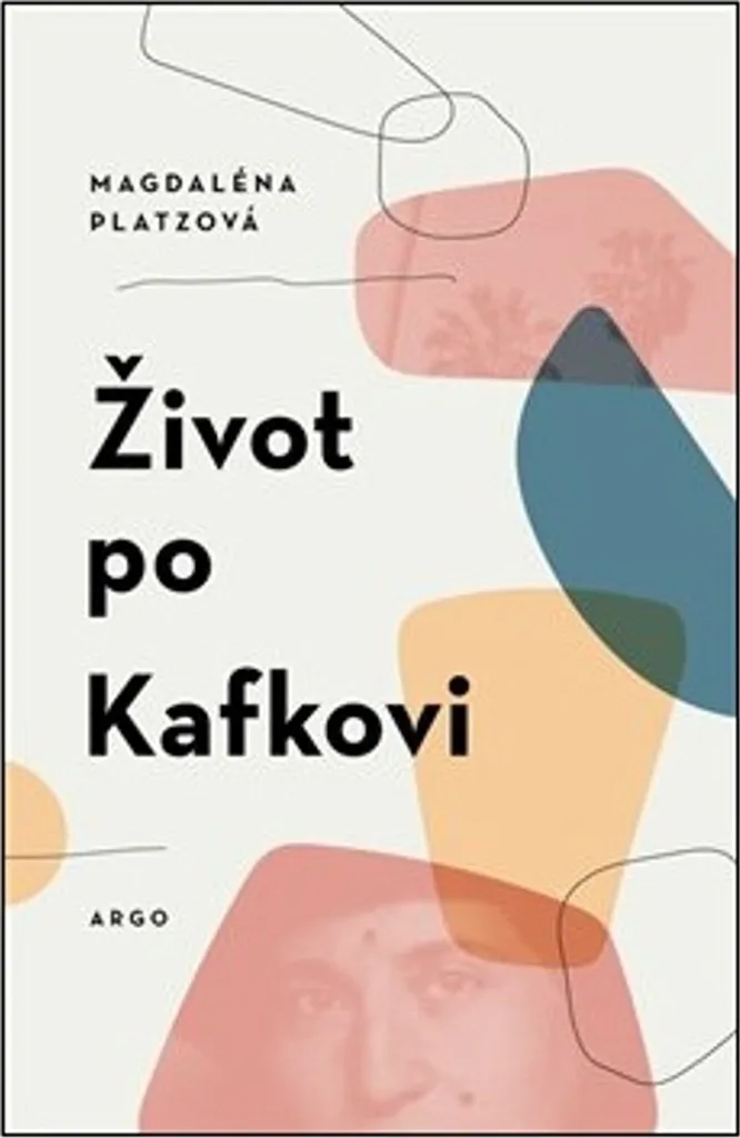 Život po Kafkovi de Platzová : Récit sur l'Héritage de Franz Kafka