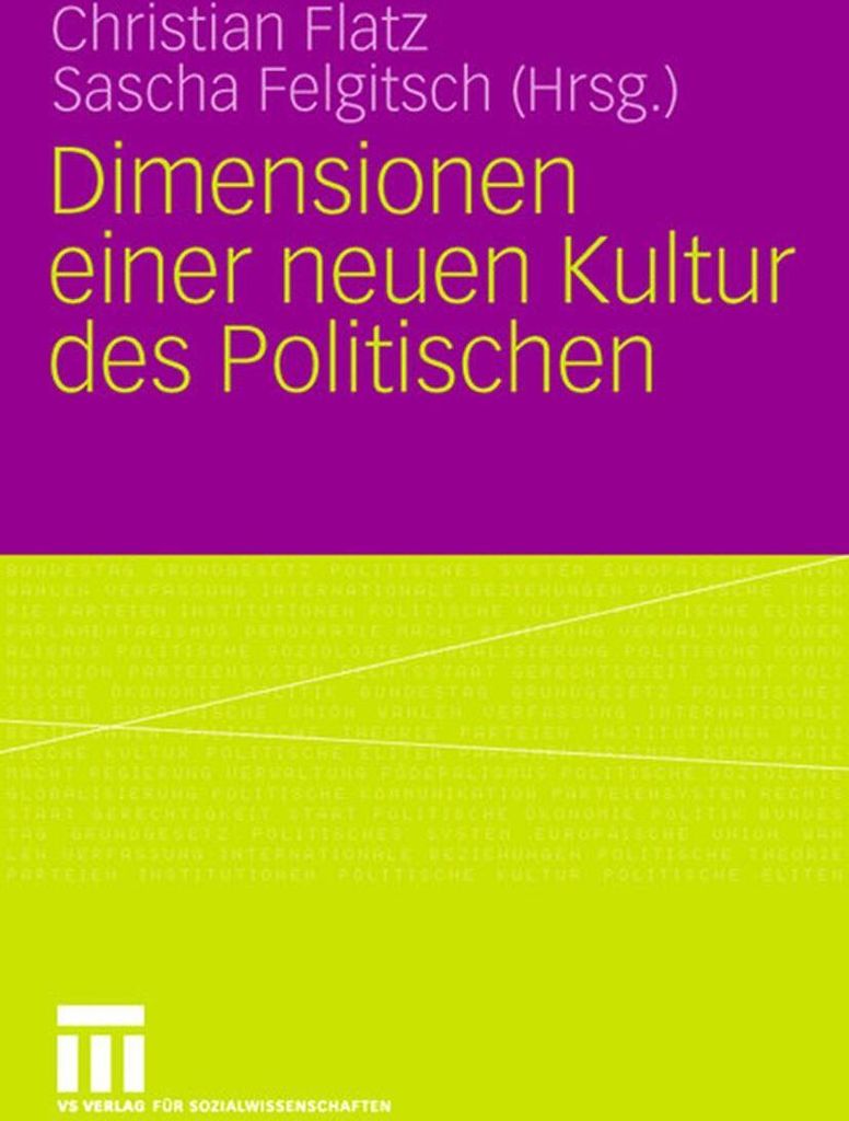 Dimensionen einer neuen Kultur des Politischen