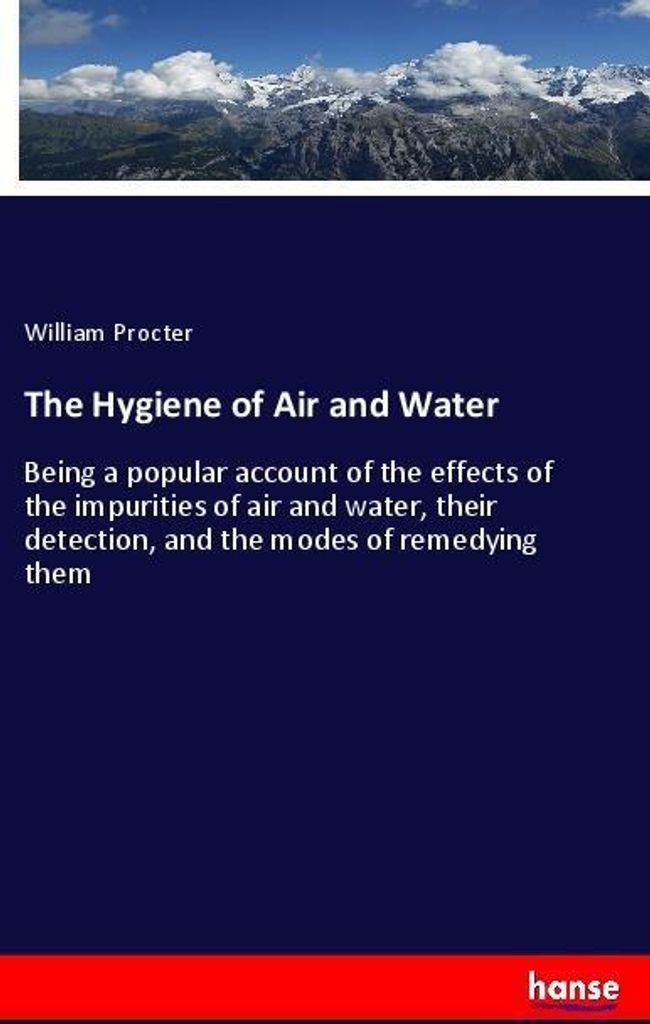 The Hygiene of Air and Water