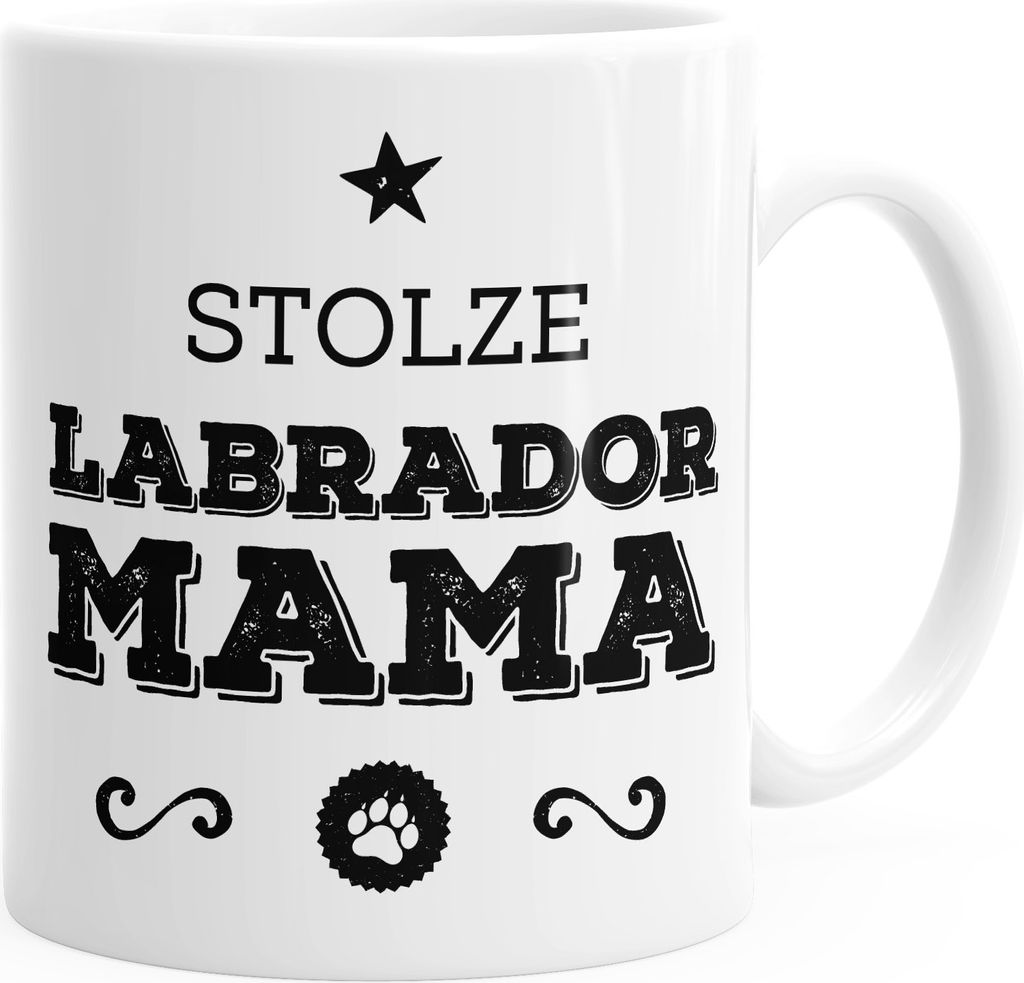 Kaffee-Tasse Stolze Labrador Mama Labrador Besitzerin Hundebesitzerin MoonWorks weiß unisize
