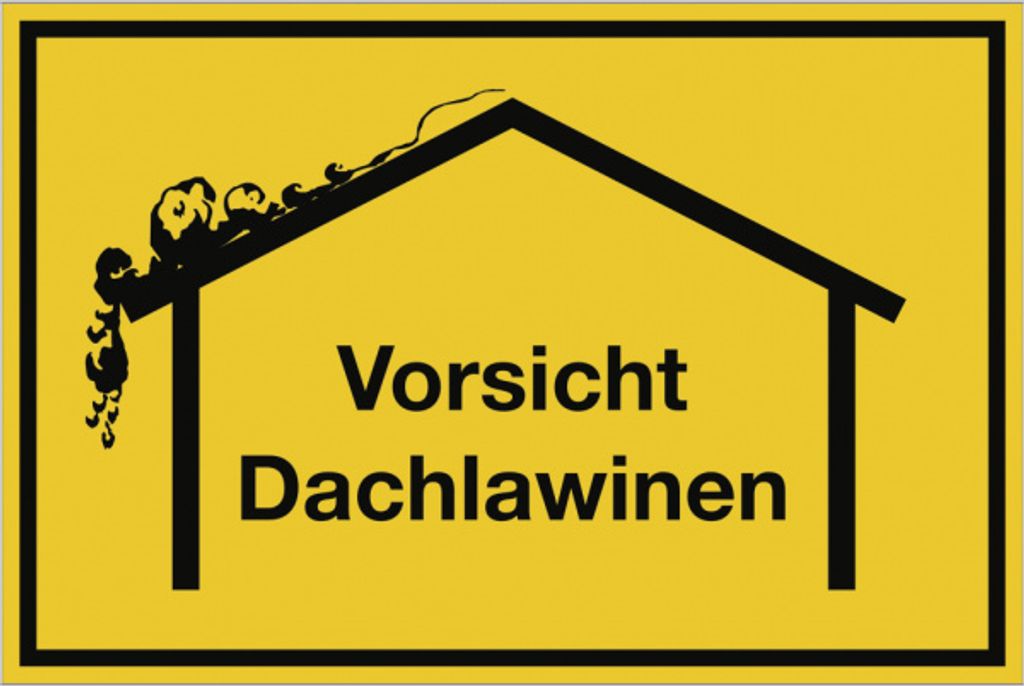 Dreifke Winterschild, Vorsicht Dachlawinen, Kunststoff, 300x200 mm