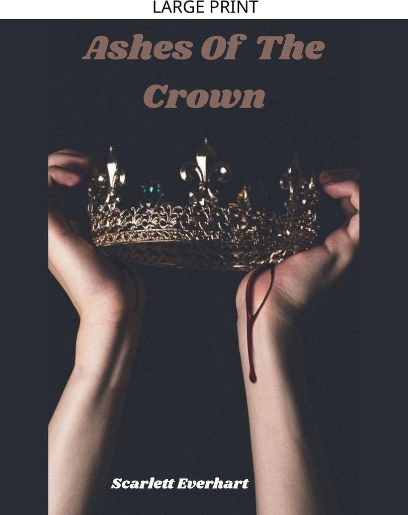Ashes Of The Crown
