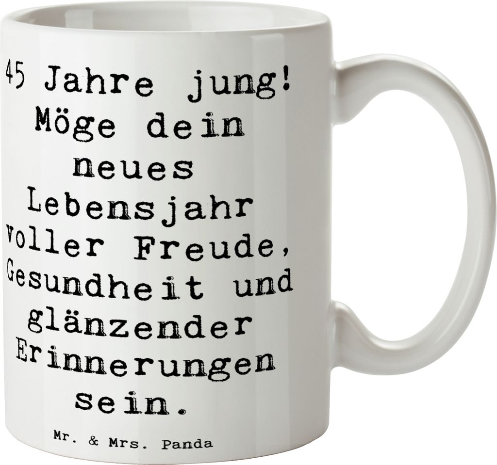 Mr. & Mrs. Panda Kaffeebecher Spruch 45. Geburtstag - Weiß - Geschenk, neues Lebensjahr, Geschenktasse, Teetasse, Glückwunsch, Gesundheit, Meilen...