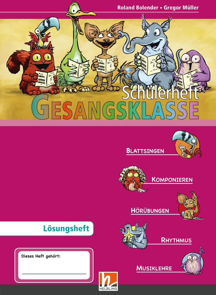Leitfaden Gesangsklasse. Lehrerband und Lösungsheft zum Schülerarbeitsheft