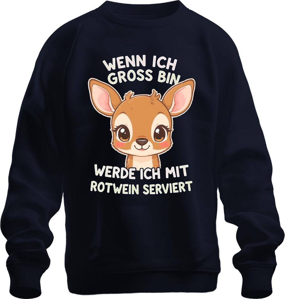 Wenn ich groß bin Rotwein serviert Rehkitz süß Geschenk Wein Uni Sweatshirt Pullover, Navy, XL