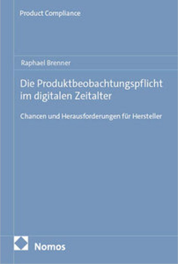 Die Produktbeobachtungspflicht im digitalen Zeitalter