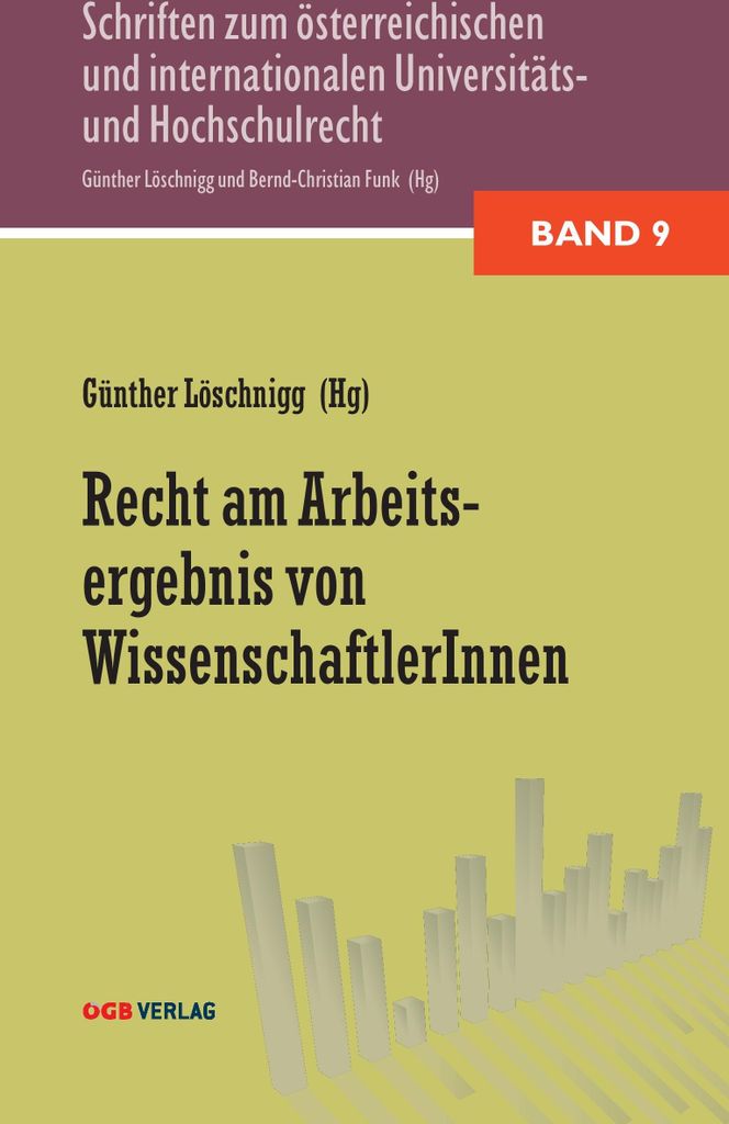 Recht am Arbeitsergebnis von WissenschafterInnen