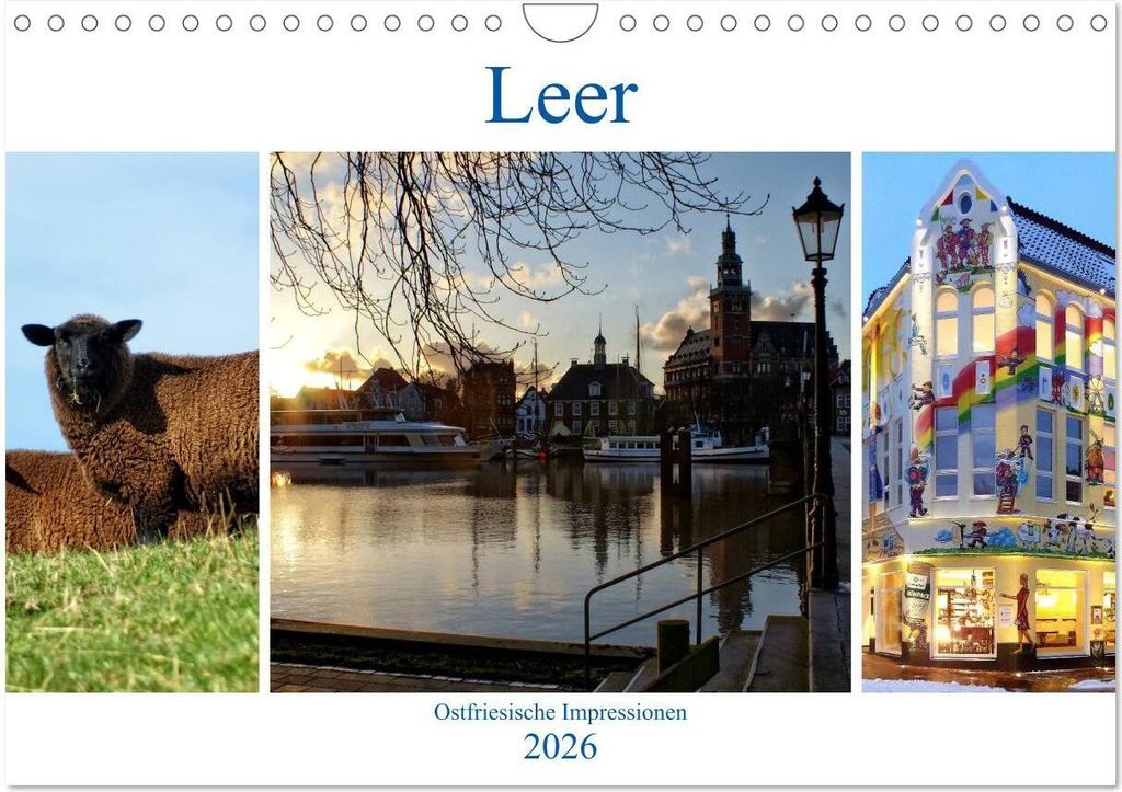 Leer - Ostfriesische Impressionen 2026 (Wandkalender 2026 DIN A4 quer), CALVENDO Monatskalender