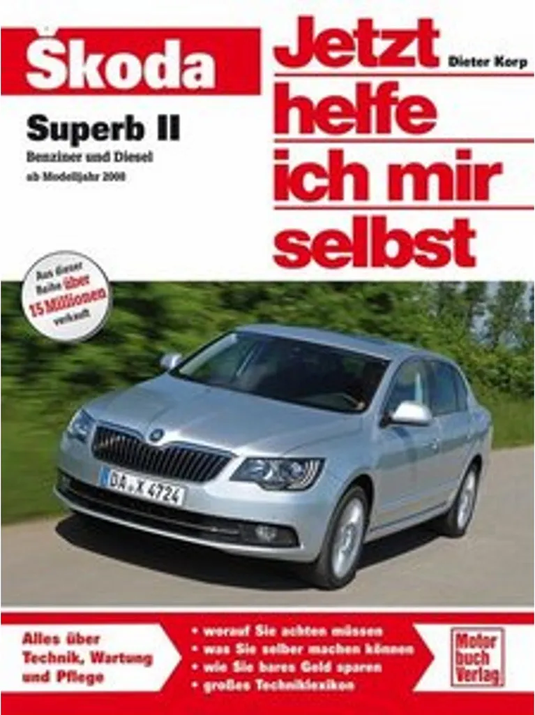 Skoda Superb Berline de Luxe avec Finition Élégante et Confort Premium