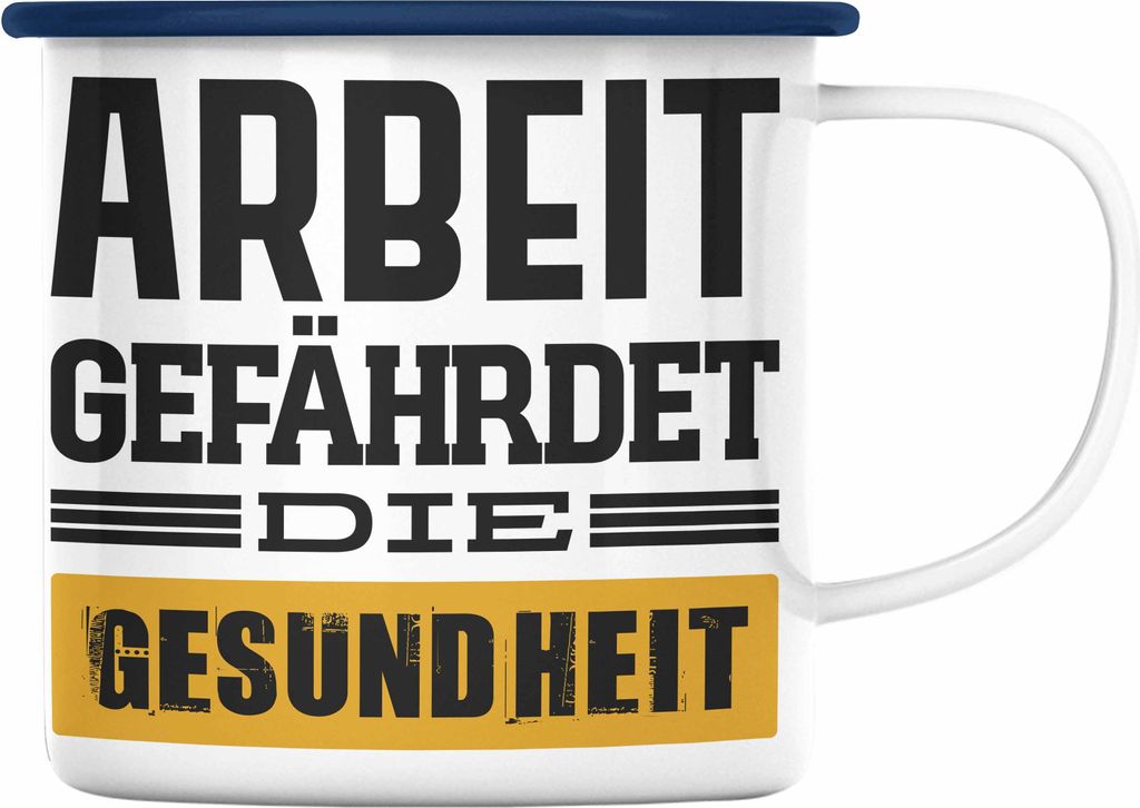 Trendation - Arbeit Gefährdet Die Gesundheit Lustige Emaille Tasse Büro Emaille Emaille Tasse Kaffeebecher Kollege Kollegin Männer Mann Lustig (...