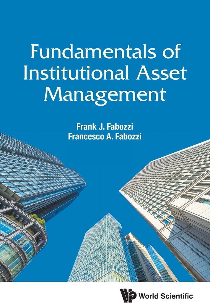 Fundamentals Of Institutional Asset Management