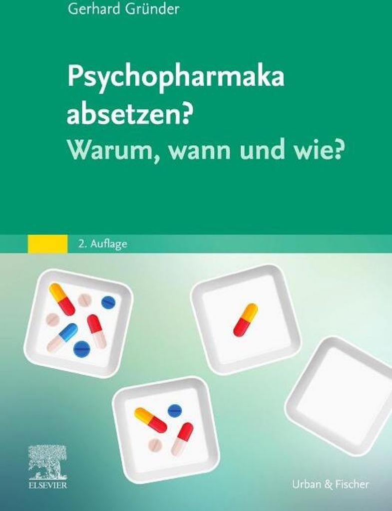 Psychopharmaka absetzen? Warum, wann und wie?