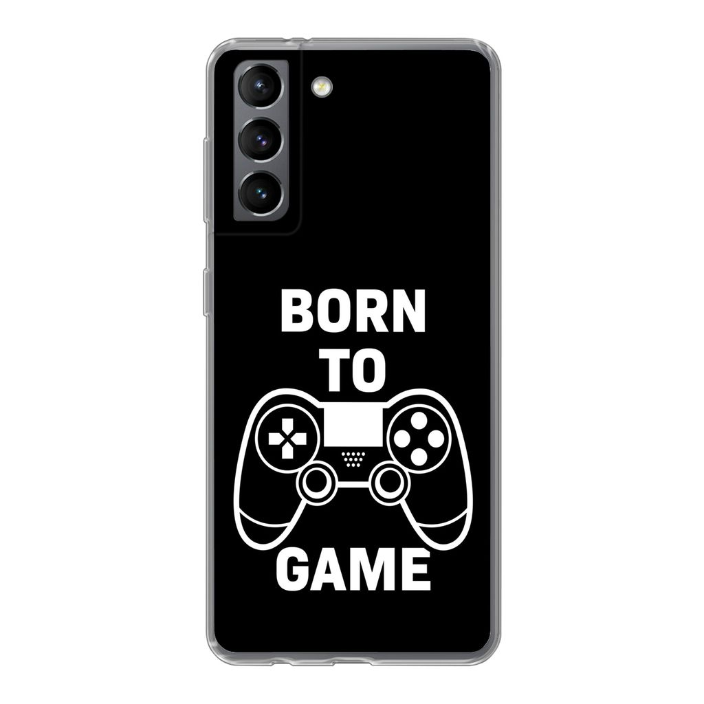 MuchoWow Handyhülle Schutzhülle Hülle für Samsung Galaxy S21 Gaming - Zitate - Controller - Zum Spielen geboren - Schwarz - Weiß Silikon Sof...