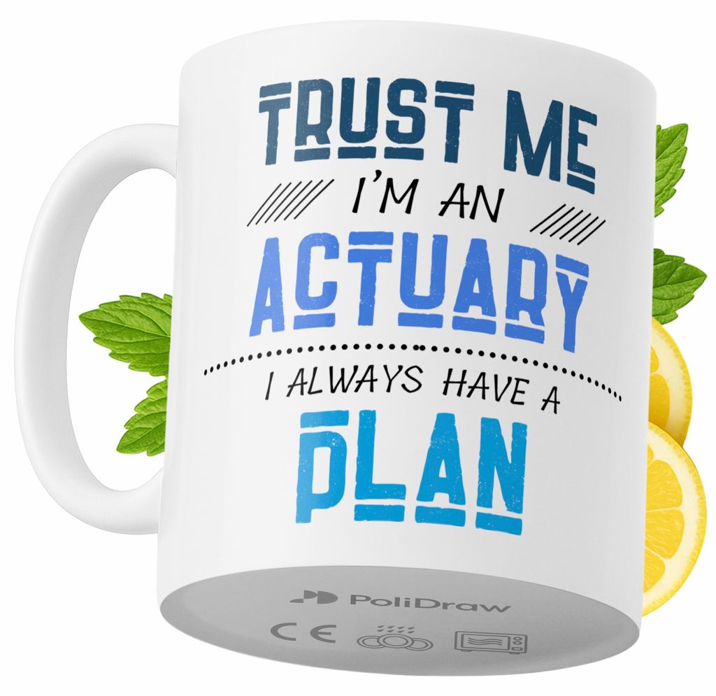 Lustige Kaffeetasse mit witzigem Textdesign für Aktuare - ideal für Geburtstage, Namenstage und Feiertage. Hochwertige Tasse für besondere Anlä...