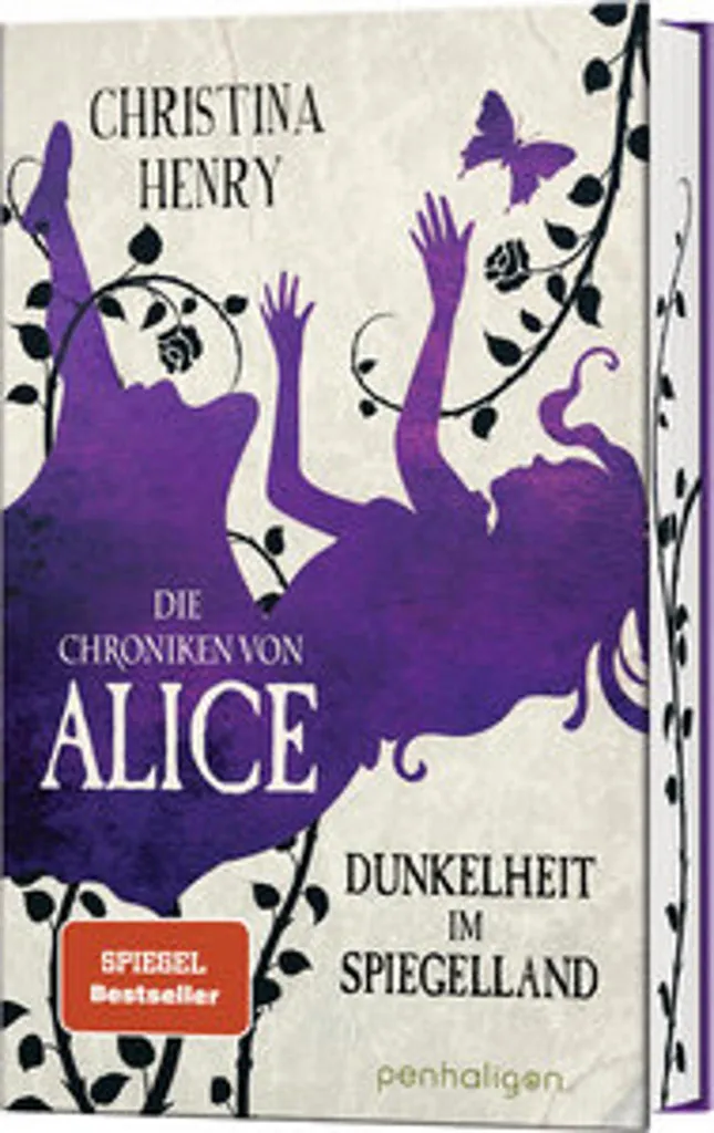 Die Chroniken von Alice : Dunkelheit im Spiegelland Roman Fantastique