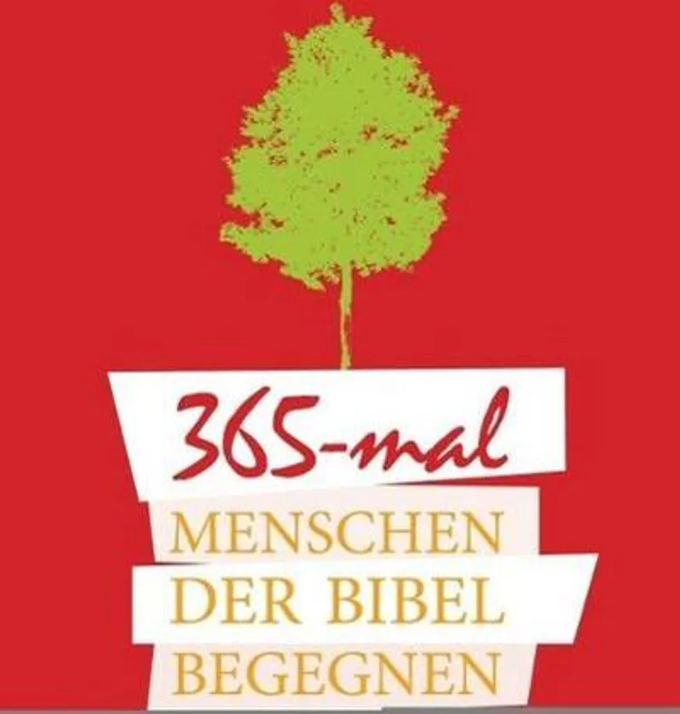 365x Menschen der Bibel begegnen : Votre dévotionnel biblique complet