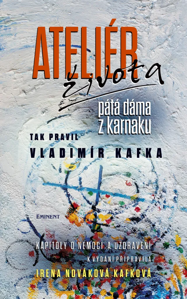 Livre Ateliér života - Tak pravil Vladimír Kafka par Irena Nováková
